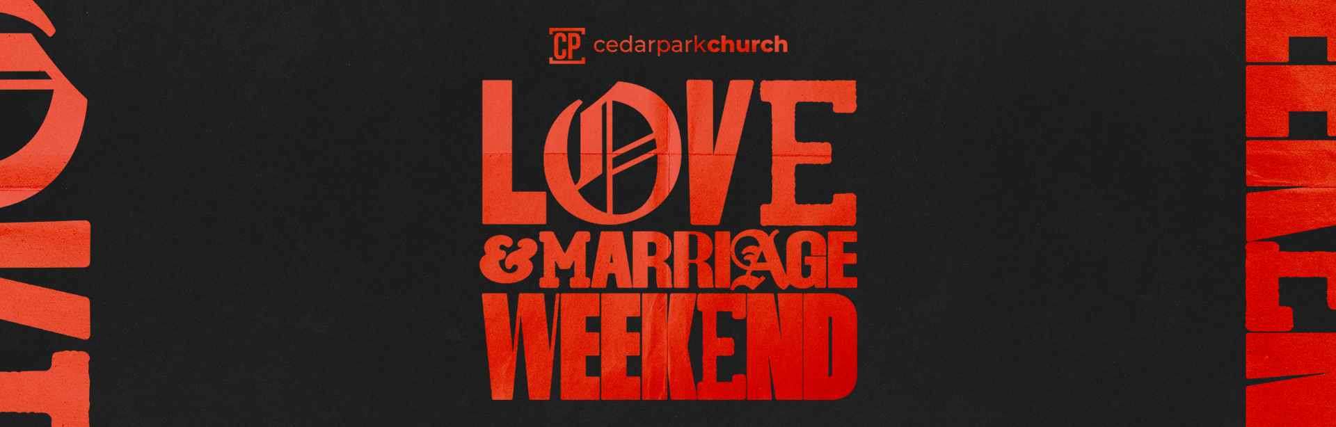 Love & Marriage Weekend